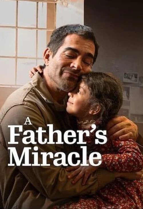 A Father's Miracle